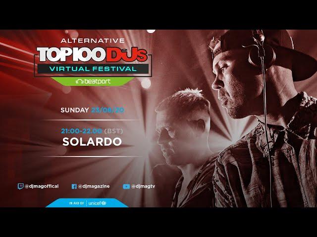 Solardo DJ Set From The Alternative Top 100 DJs Virtual Festival 2020