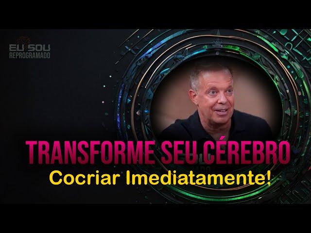 O Poder de Cocriar: Estimule Seu Cérebro com Dr. Joe Dispenza