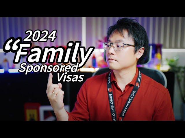 2024 Introduction to all Family Sponsored Visas in Australia