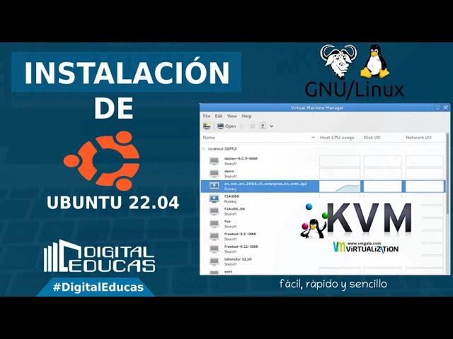 Instalación de ubuntu 22.04 en Kernel-based Virtual Machine o KVM