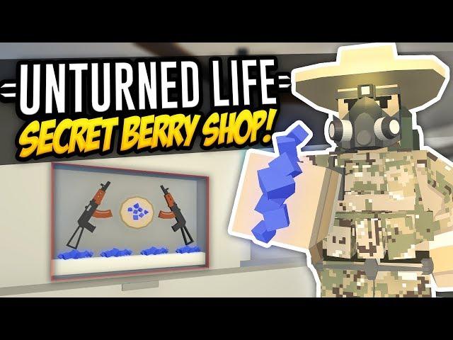 SECRET BERRY SHOP - Unturned Life Roleplay #456
