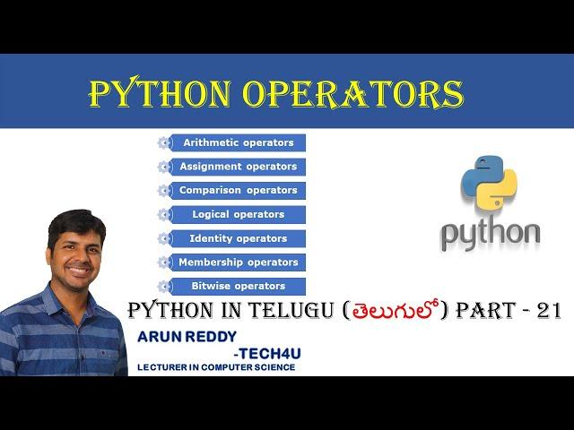 PYTHON IN TELUGU PART 21 - PYTHON OPERATORS IN TELUGU | OPERATORS IN PYTHON |