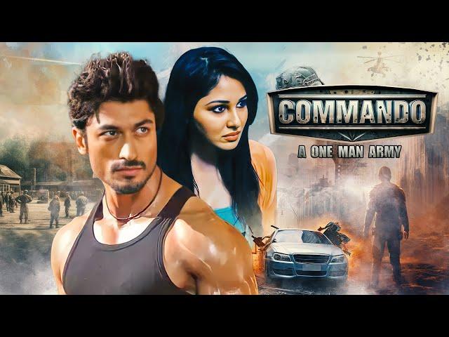 कमांडो Commando - One Man Army Full Hindi Movie (4K) Vidyut Jammwal & Pooja Chopra | Jaideep Ahlawat