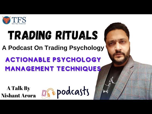 Trading Rituals | Trading Psychology | Nishant Arora | TFS | Train For Success