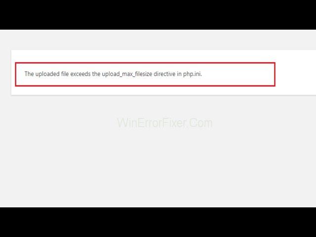 How to Fix the upload max filesize Error in WordPress 2023