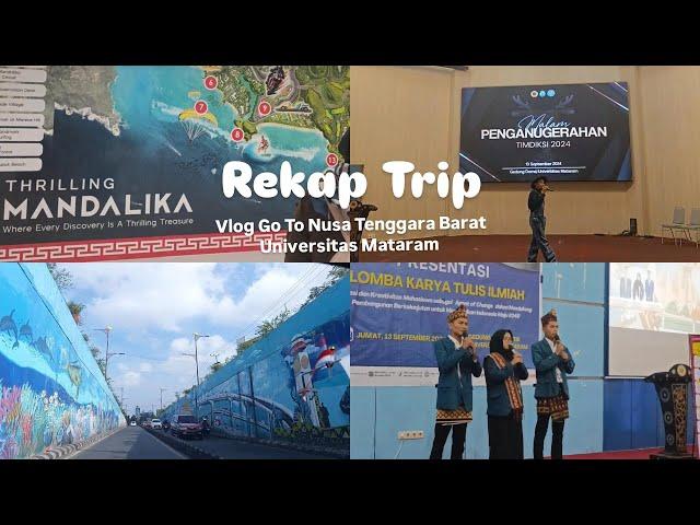 Vlog | Nusa Tenggara Barat| Universitas Mataram| Timdiksi 2024 Seru banget bisa kenal semua temen️