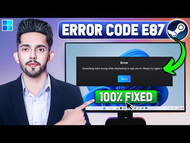 How To Fix Steam Error Code E87 (2024 Updated Way)