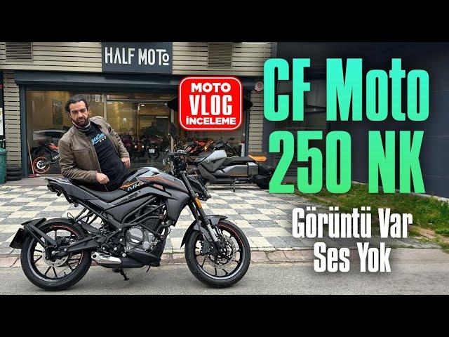 CF Moto 250 NK Motovlog İnceleme | Görüntü Var Ses yok