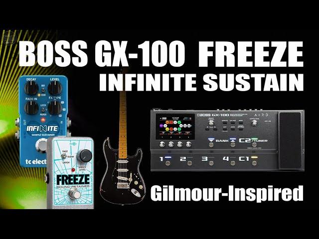 BOSS GX-100 FREEZE: INFINITE SUSTAIN Gilmour V2 Firmware