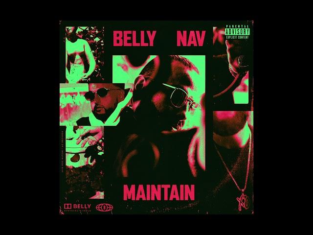 Belly - Maintain (feat. NAV)