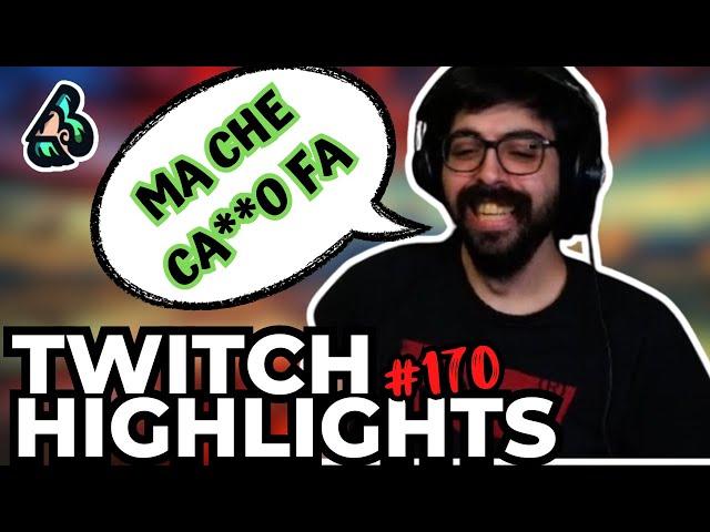 MA CHE CA**O FA????? - TWITCH HIGHLIGHTS #170