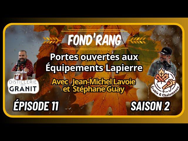 Fond'Rang S.2-Ép11 Stéphane Guay et Jean-Michel Lavoie aux portes ouvertes des Équipements Lapierre