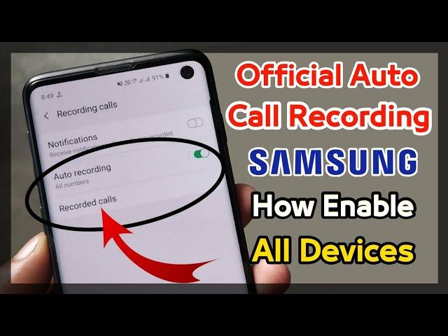 Enable Official Auto Call Recording Option in All Samsung Android Devices by Change CSC Code Region