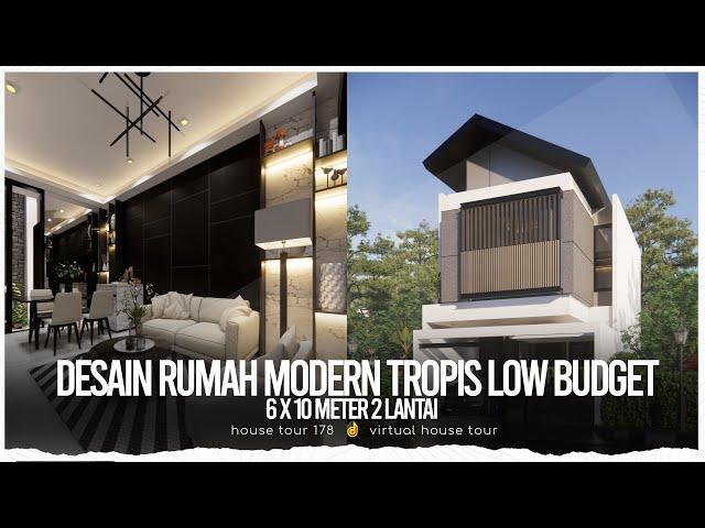 Desain rumah 6x10m 2 lantai gaya modern tropis low budget