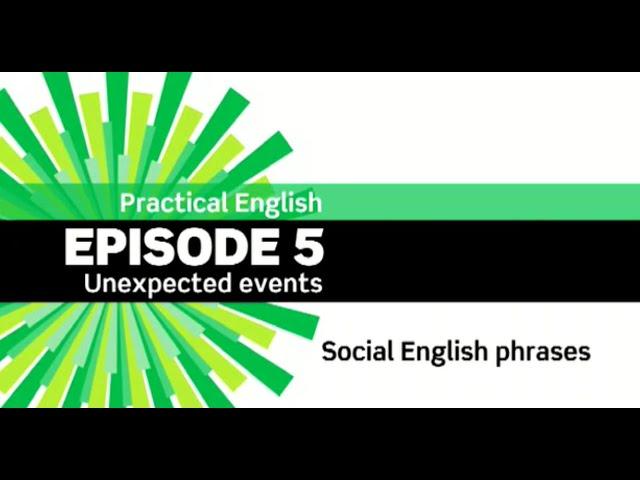 English File 3rdE - Intermediate - Practical English E5 - Unexpected events: Social English phrases