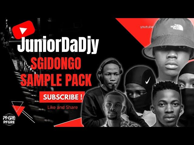 [FREE PACK]JDD - SGIDONGO SAMPLE PACK | Junior Da Djy