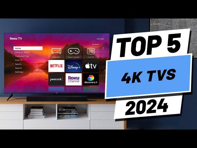 Top 5 BEST 4K TVs in [2024]