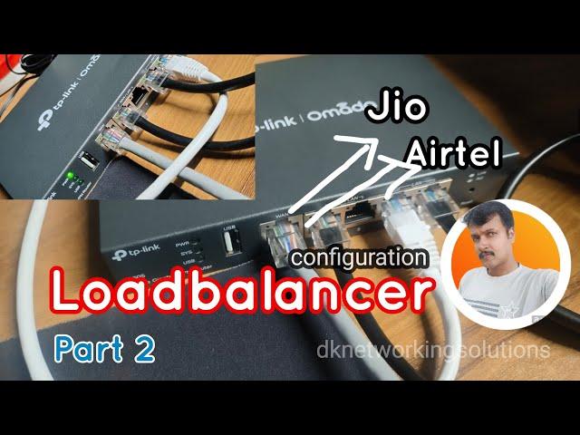 Loadbalancer configuration | Part 2 | dk networking solutions