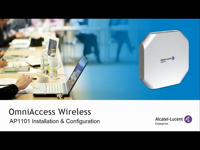 OmniAccess AP1101 Installation and Configuration [R2.1.0.78]