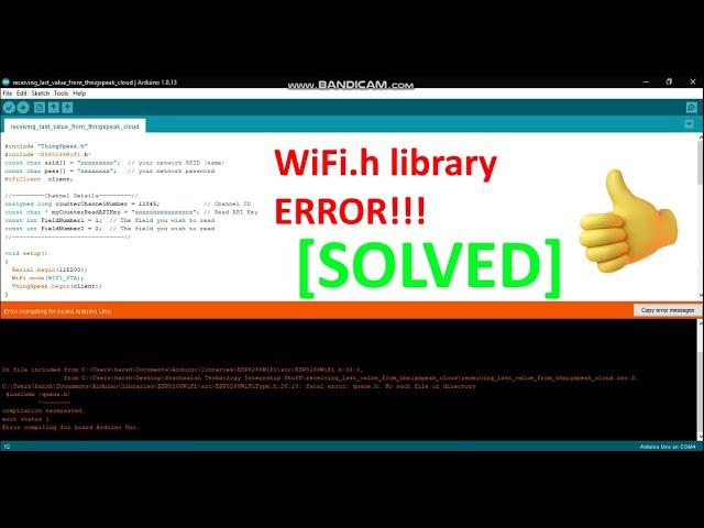 Arduino ESP8266WiFi.h library error "NOW SOLVED!!!"