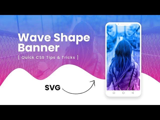 Creative CSS SVG Wave Banner Background | CSS Curved Banner Shape