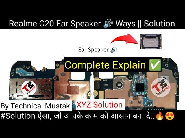 Realme C20 Ear Speaker Problem | C20 Ear speaker ways | Tracing | Technical Mustak | #earspeaker