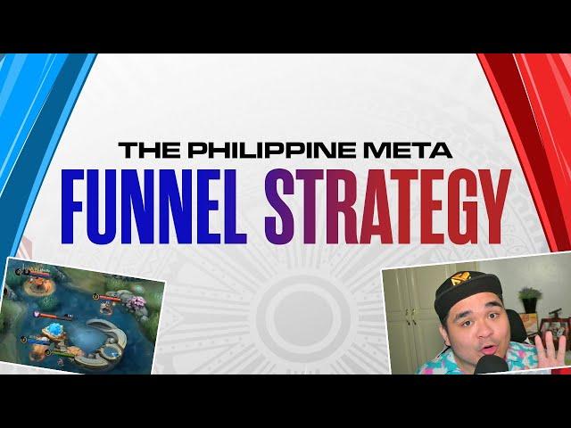 Funnel Strategy | The Philippine Meta | MPL-PH S12