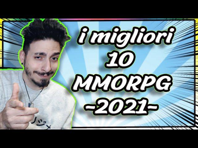 MIGLIORI MMORPG 2021 - SECONDO ME