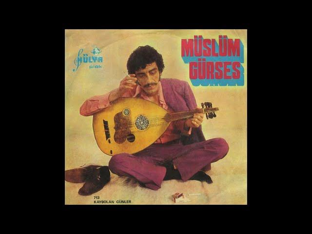 Müslüm Gürses - Kaybolan Günler [ Eski Versiyon ] 1973