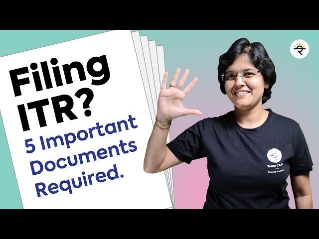 Filing ITR? 5 Important Documents Required by CA Rachana Ranade