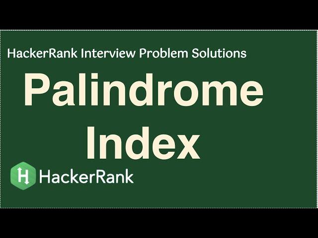 HackerRank - Palindrome Index