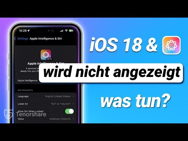 iOS 18 Beta Update wird nicht angezeigt? Apple Intelligence nicht verfügbar - Lösungen für EU-User