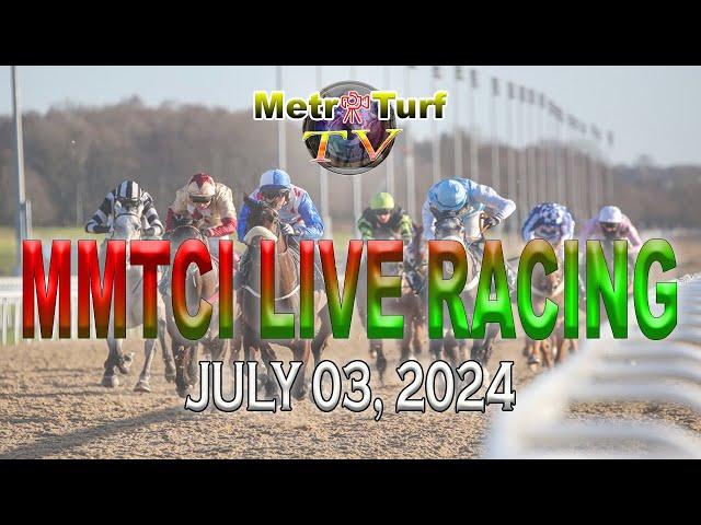 03 July 2024 | Philippines Horse Racing Live | Metro Manila Turf Club Inc.