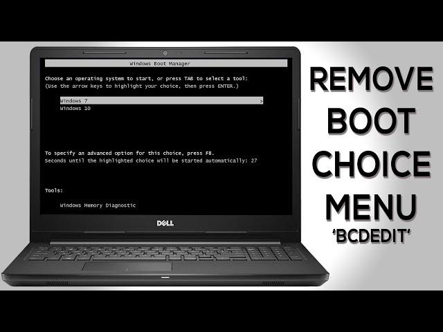 How to remove dual BOOT choice menu | BCDEDIT configuration in Windows 7, 8 and 10 in Hind...