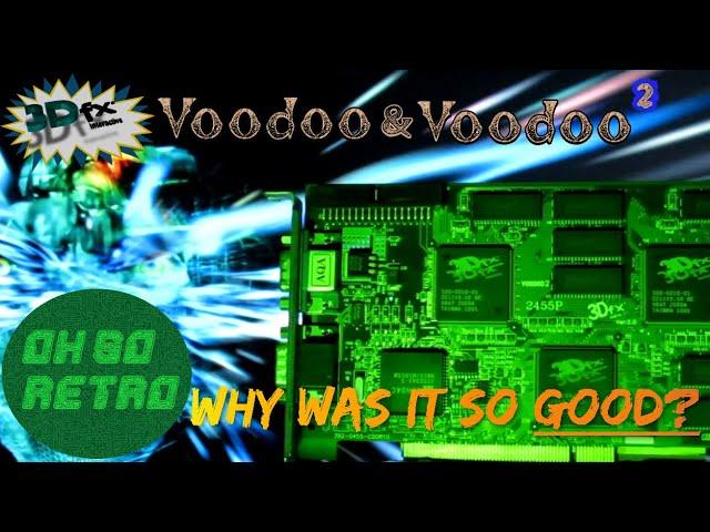 3DFX Voodoo and Voodoo2 - What made them so good?