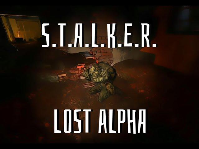 S.T.A.L.K.E.R. Lost Alpha [REUPLOAD]