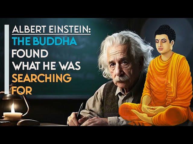 Albert Einstein: The Buddha Found What He Was Searching For | Buddhism Podcast