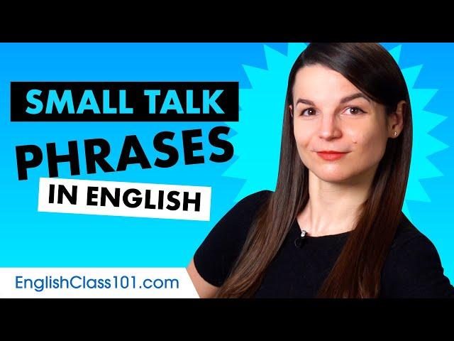 Using Small Talk Phrases in English