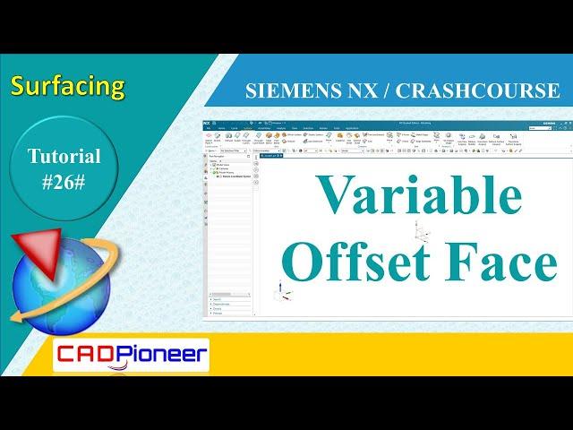 Siemens NX / Surfacing / Variable Offset Face