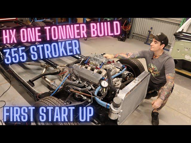 355 Stroker - First Start up after 11 years being built - HX One Tonner Build