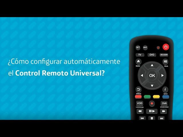 ¿Cómo configurar automáticamente el Control Remoto Universal?