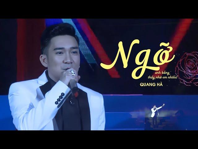 Ngỡ - Quang Hà | Anh Bỗng Thấy Nhớ Em Nhiều Làm Mưa Gió Một Thời