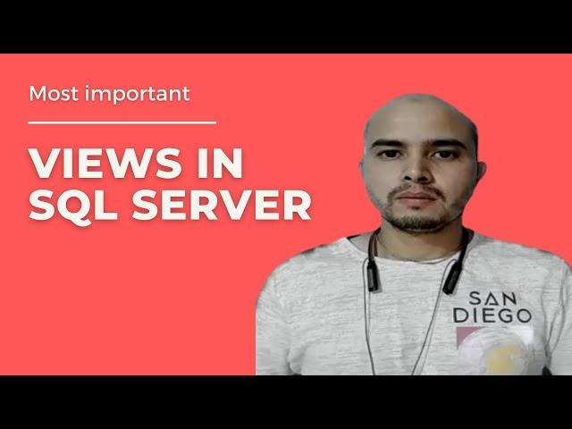 Views in SQL Server Final