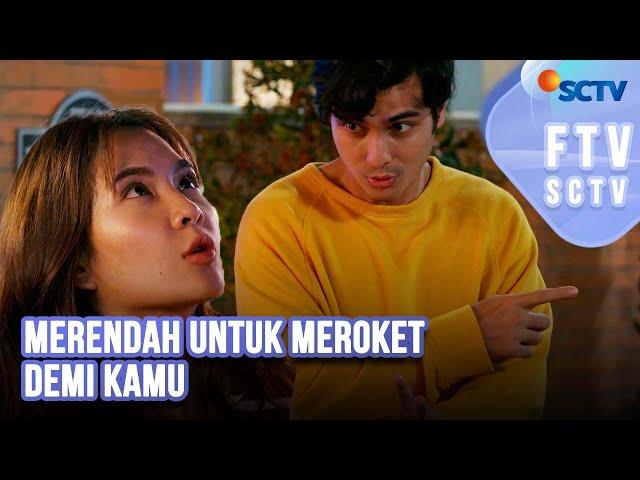 FTV SCTV Cinta Brian & Shanice Margaretha - Merendah untuk Meroket Demi Kamu