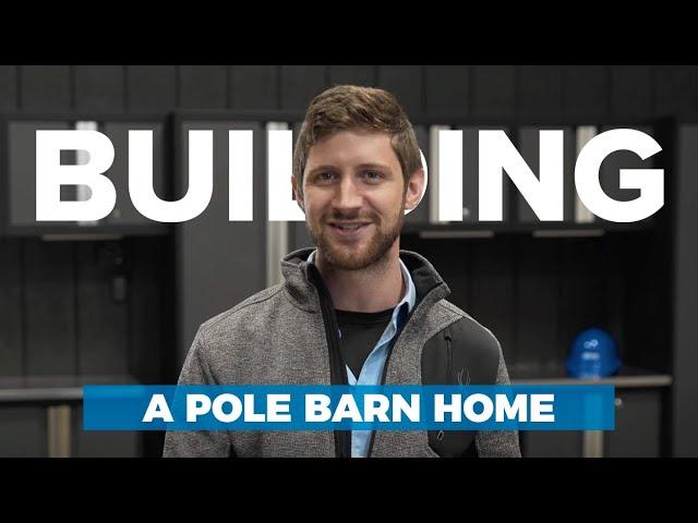 5 Steps to Building a Pole Barn Home