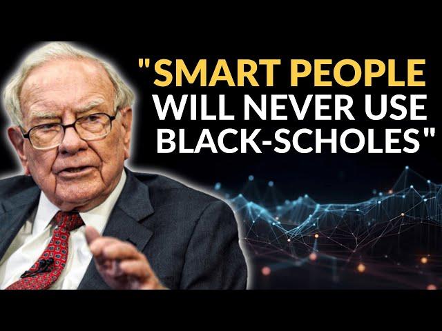 Warren Buffett: Black-Scholes Formula Is Total Nonsense