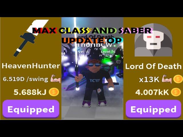 Saber Simulator I BOUGHT MAX CLASS AND GOT BACK TO MAX SABERS IN 5 MINUTES OP UPDATE