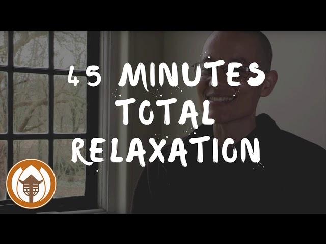 45 Minutes Total Relaxation | Guided Meditation by Sister Jewel