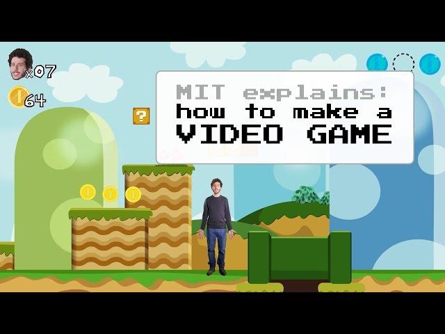 MIT Explains: How To Make a Video Game