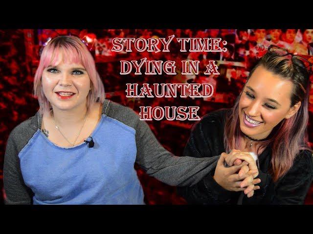 Dying in a Haunted House | Storytime??